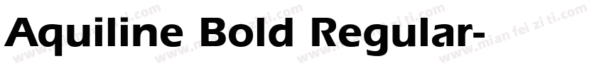 Aquiline Bold Regular字体转换